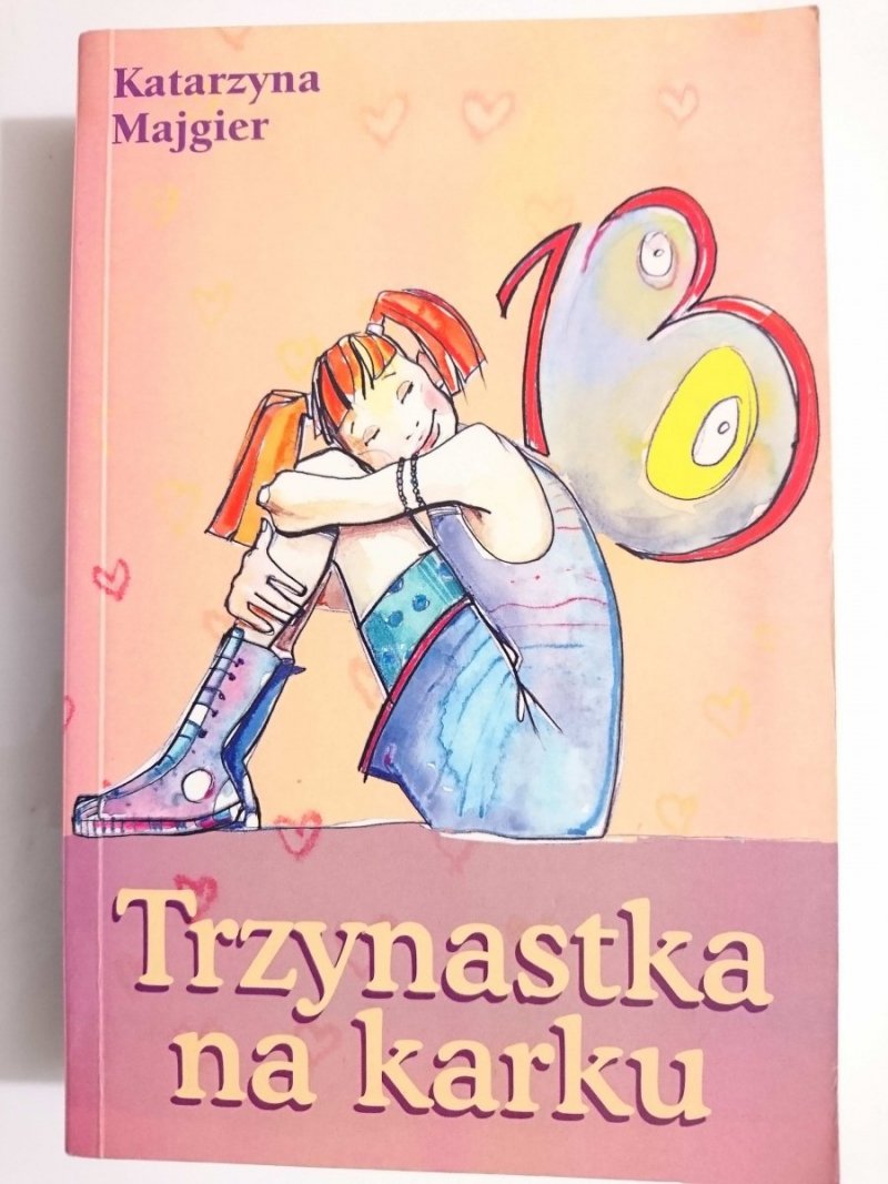 TRZYNASTKA NA KARKU - Katarzyna Majgier 2009