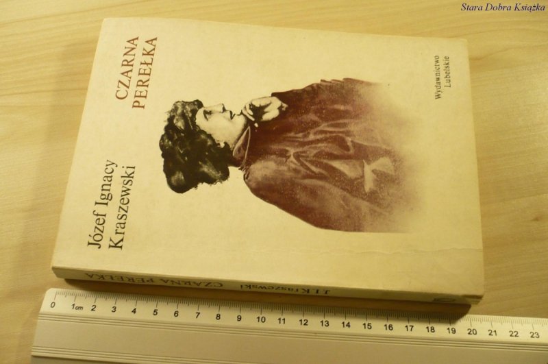 CZARNA PEREŁKA - Józef Ignacy Kraszewski (1990)