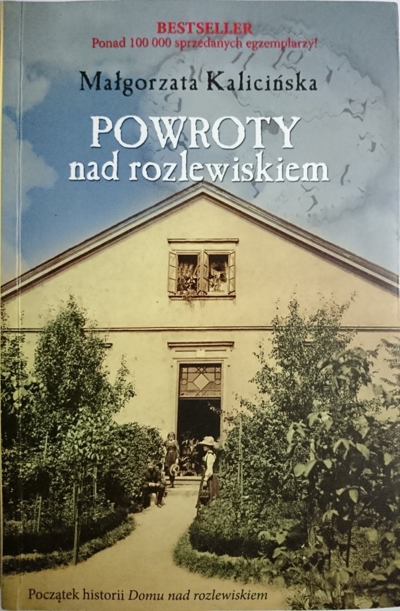 POWROTY NAD ROZLEWISKIEM - Małgorzata Kalicińska