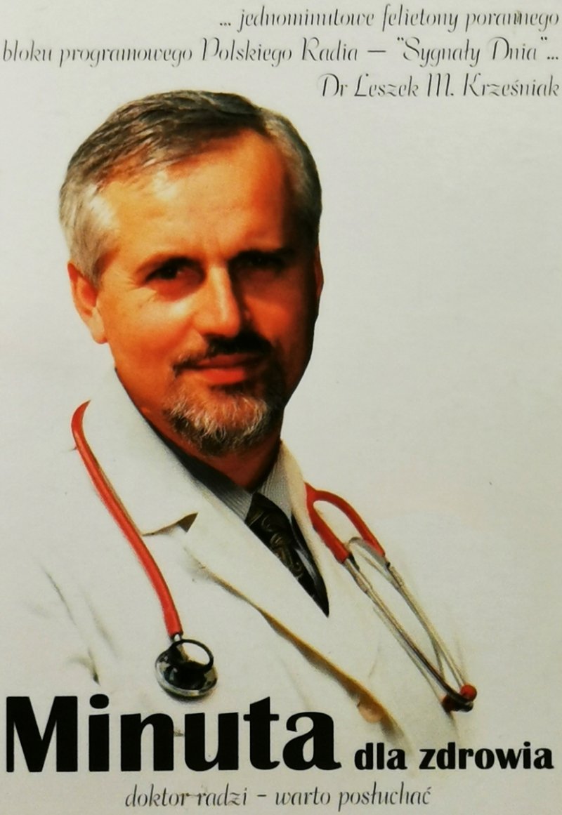 MINUTA DLA ZDROWIA - Leszek Marek Krześniak