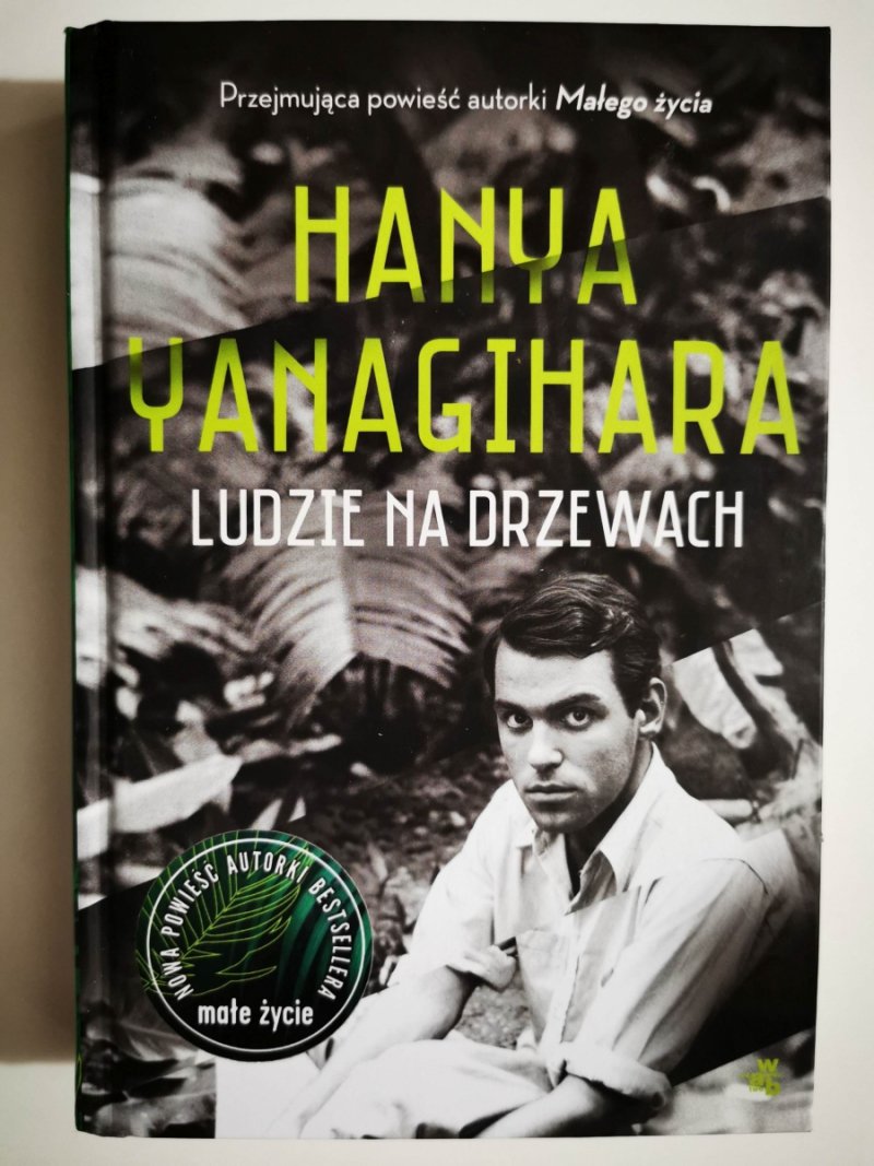 LUDZIE NA DRZEWACH - Hanya Yanagihara