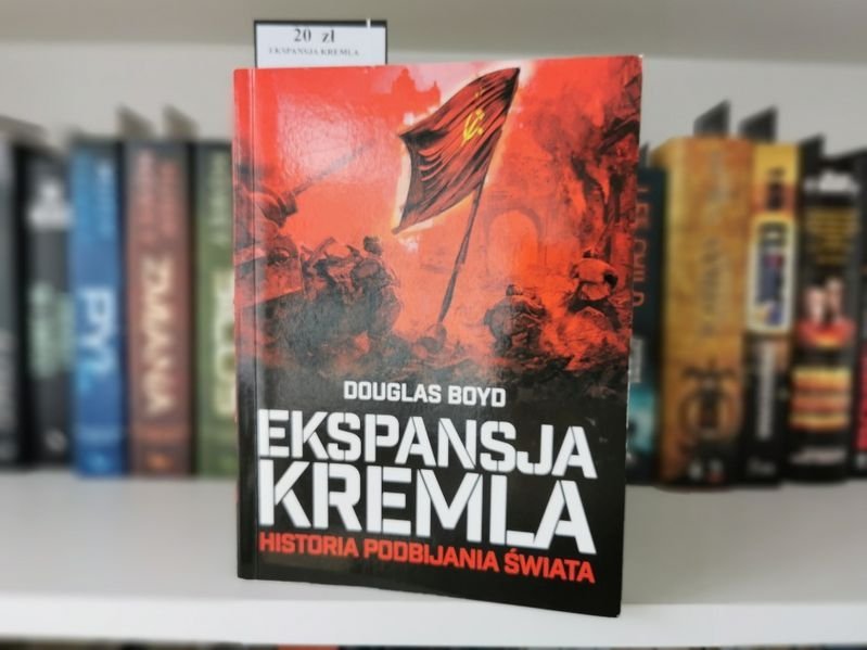 Ekspansja Kremla - Douglas Boyd
