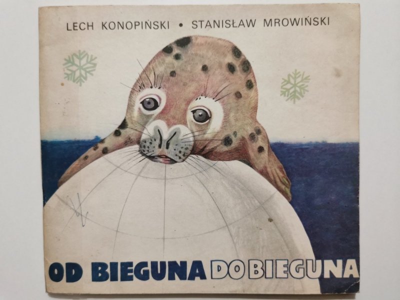 OD BIEGUNA DO BIEGUNA - Lech Konopiński 1986