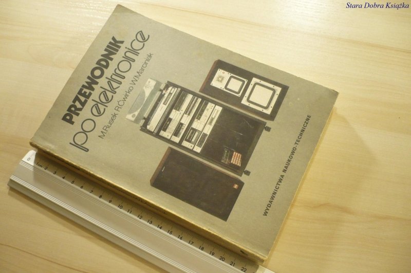 PRZEWODNIK PO ELEKTRONICE - Rusek (1986)