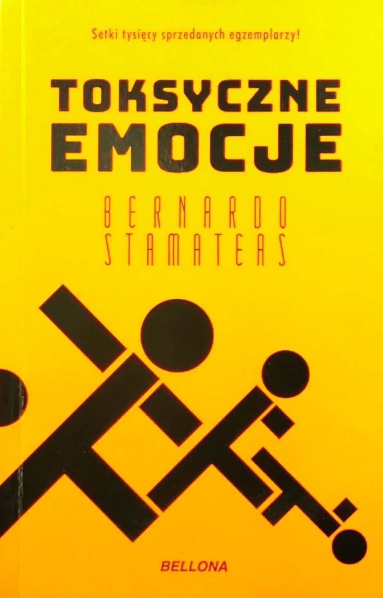 TOKSYCZNE EMOCJE - Bernardo Stamateas