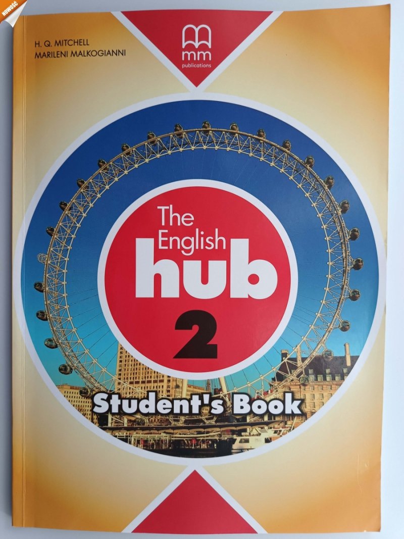 THE ENGLISH HUB 2 STUDNET’S BOOK - H. Q. Mitchell