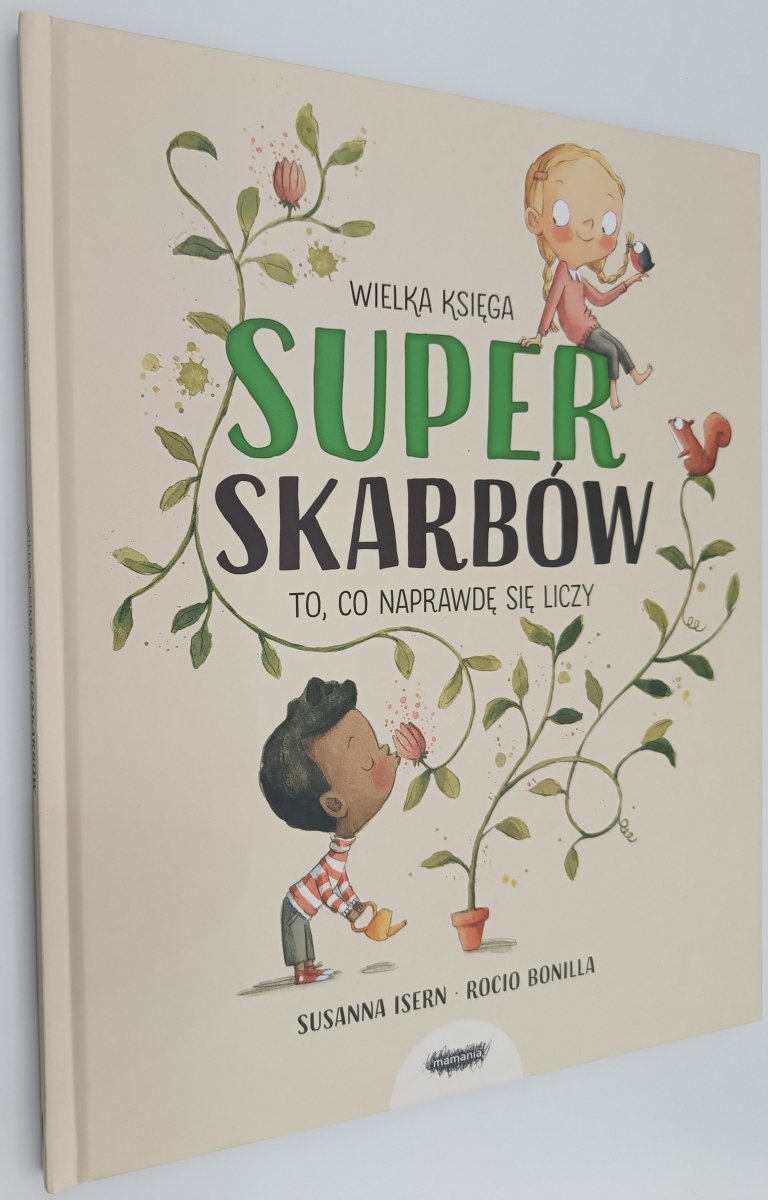 WIELKA KSIĘGA SUPERSKARBÓW. TO, CO NAPRAWDĘ SIĘ LICZY - Susanna Isern