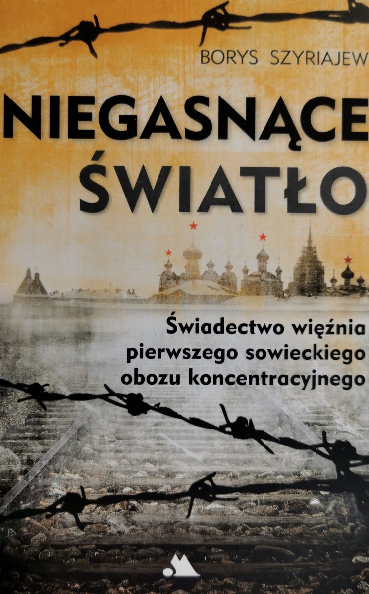 NIEGASNĄCE ŚWIATŁO - Borys Szyriajew