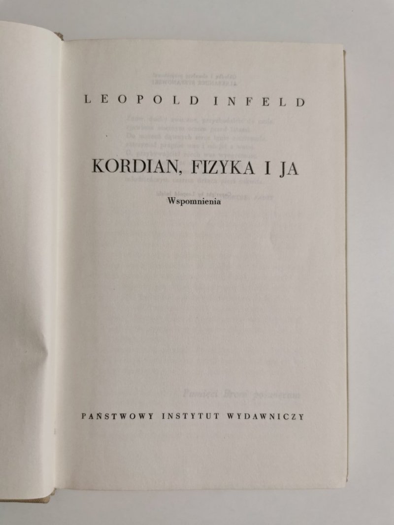 KORDIAN, FIZYKA I JA - Leopold Infeld 1968