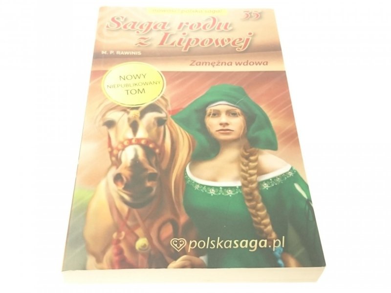 SAGA RODU Z LIPOWEJ TOM 35 ZAMĘŻNA WDOWA 2010