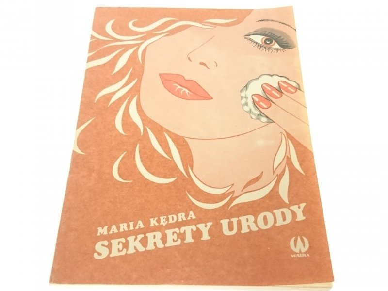 SEKRETY URODY - MARIA KĘDRA