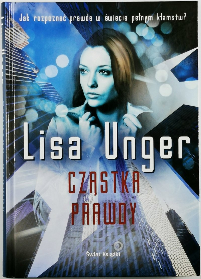 CZĄSTKA PRAWDY - Lisa Unger