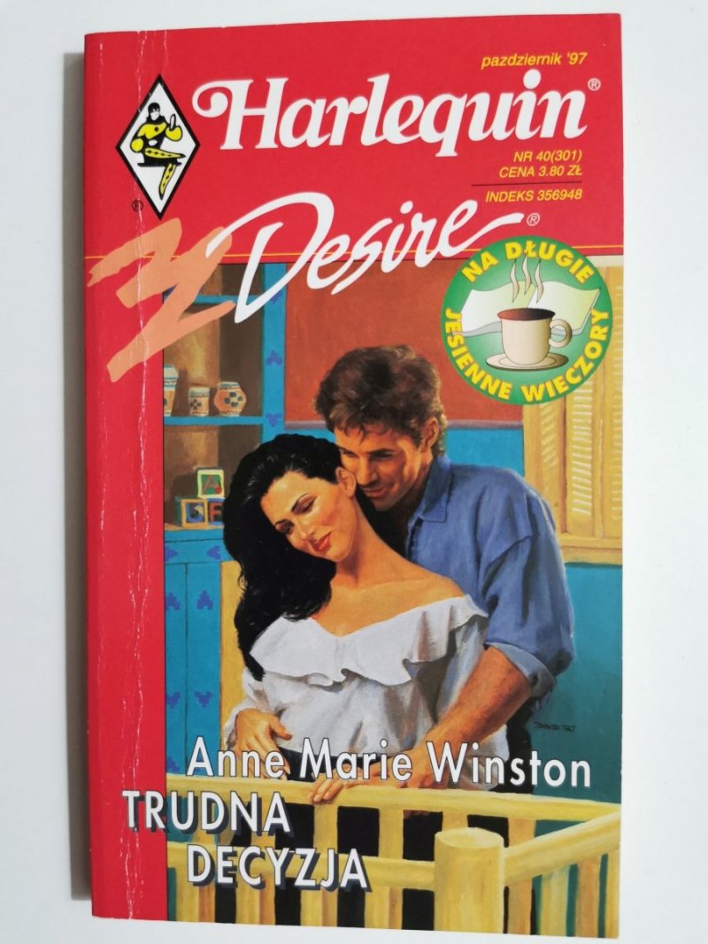 TRUDNA DECYZJA - Anne Marie Winston 1997
