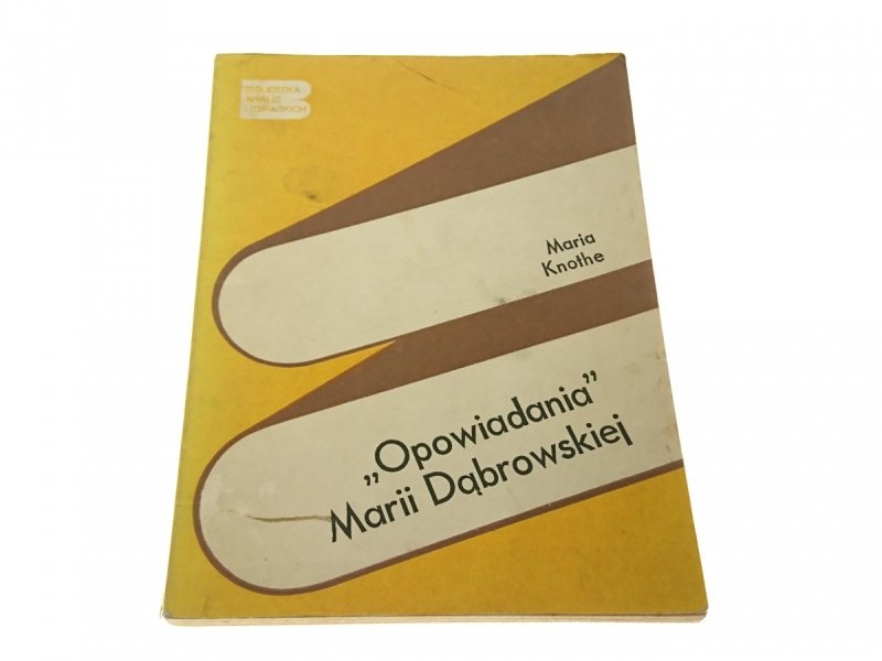 OPOWIADANIA MARII DĄBROWSKIEJ - MARIA KNOTHE
