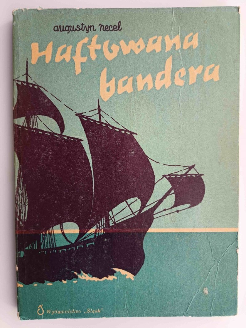 HAFTOWANA BANDERA - Augustyn Necel