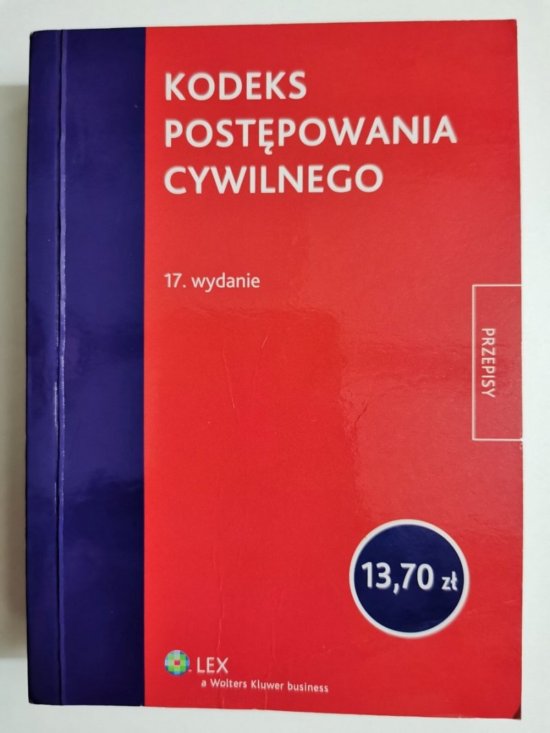KODEKS POSTĘPOWANIA CYWILNEGO. PRZEPISY 2012