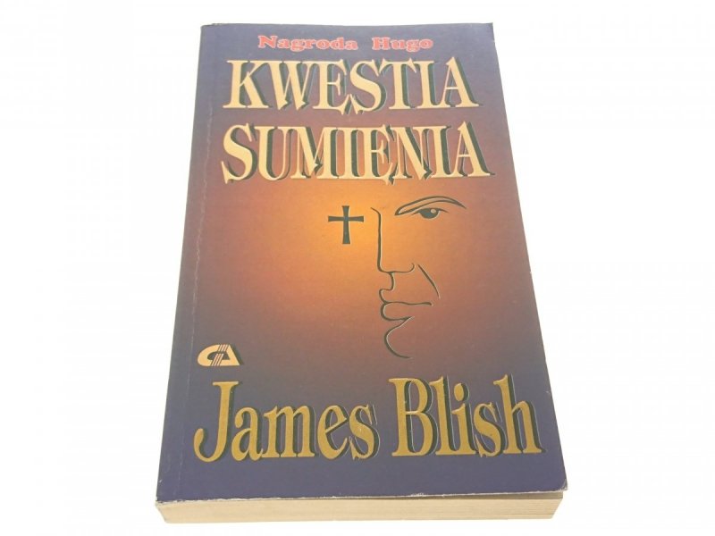 KWESTIA SUMIENIA - James Blish 1992
