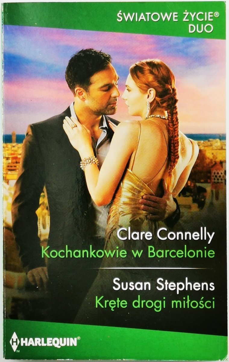KOCHANKOWIE W BARCELONIE - Clare Connelly | KRĘTE DROGI MIŁOŚCI – Susan Stephens
