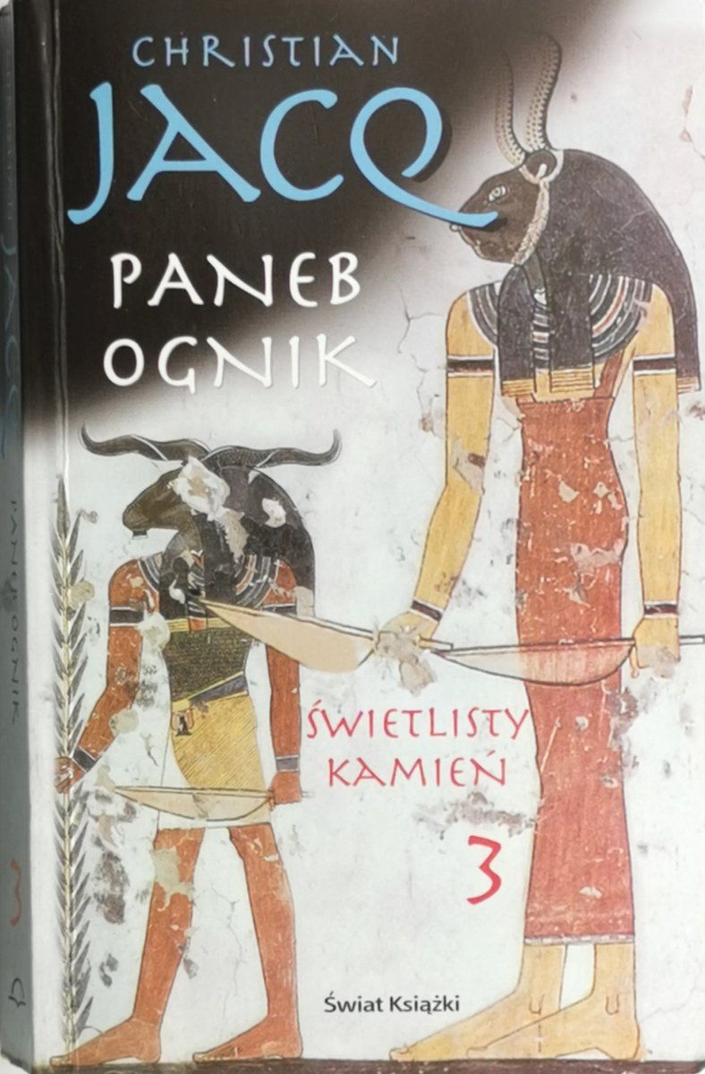 ŚWIETLISTY KAMIEŃ 3 - Christian Jacq