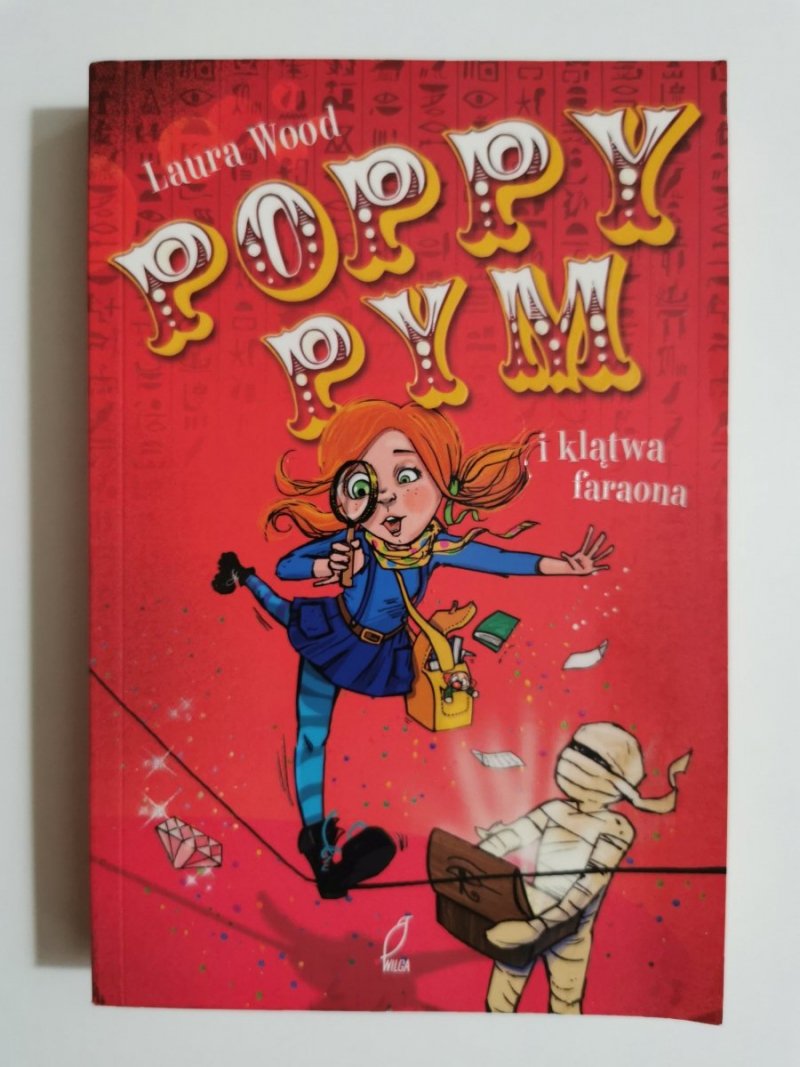 POPPY PYM I KLĄTWA FARAONA - Laura Wood 2015