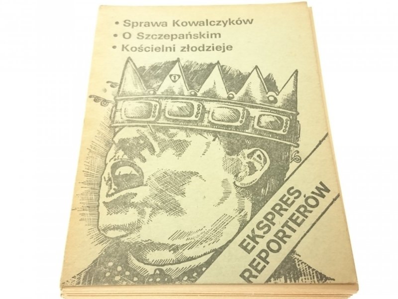 EKSPRES REPORTERÓW: SPRAWA KOWALCZYKÓW 1982