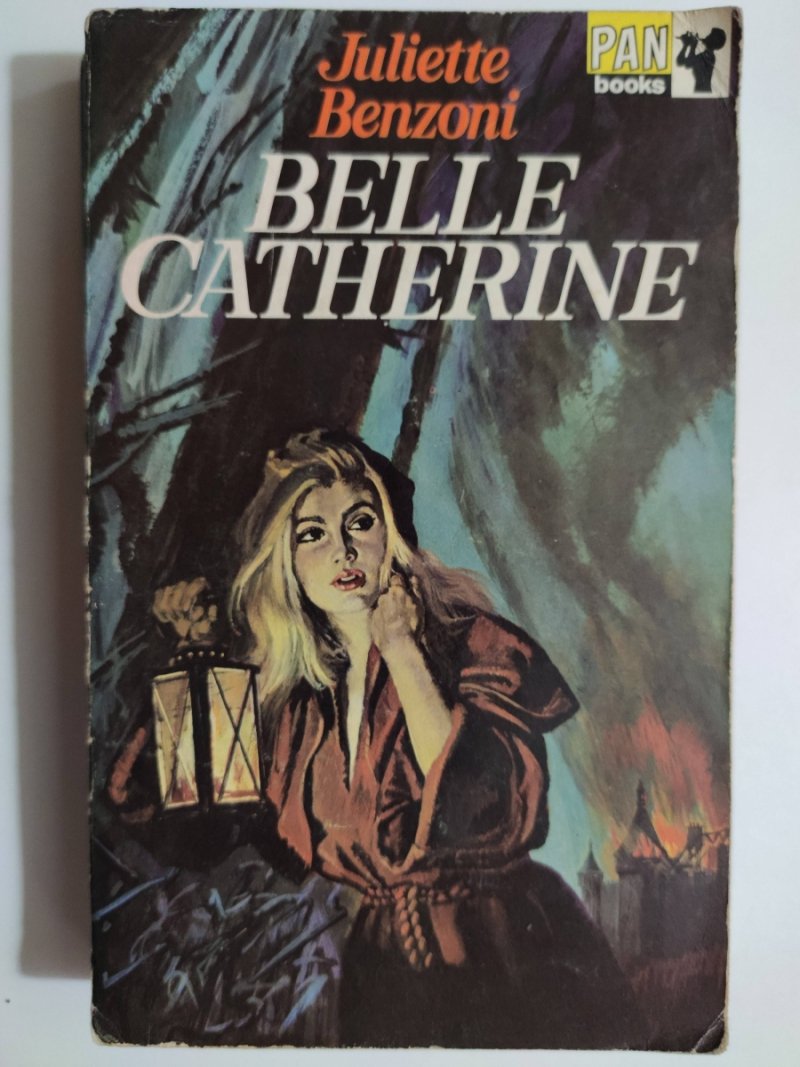 BELLE CATHERINE - Juliette Benzoni