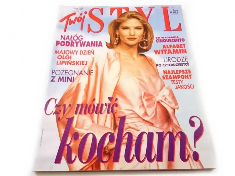 TWÓJ STYL NUMER 5 (34) MAJ 1993 CZY MÓWIĆ KOCHAM?