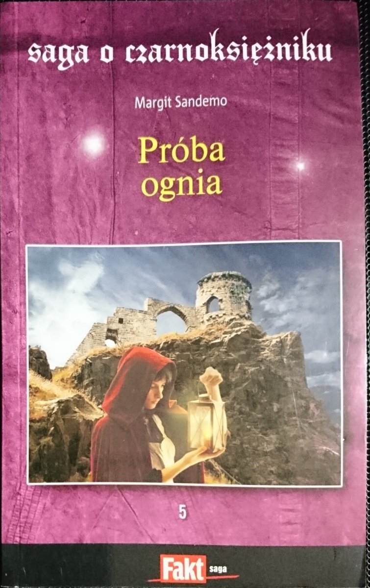 SAGA O CZARNOKSIĘŻNIKU TOM 5 PRÓBA OGNIA 