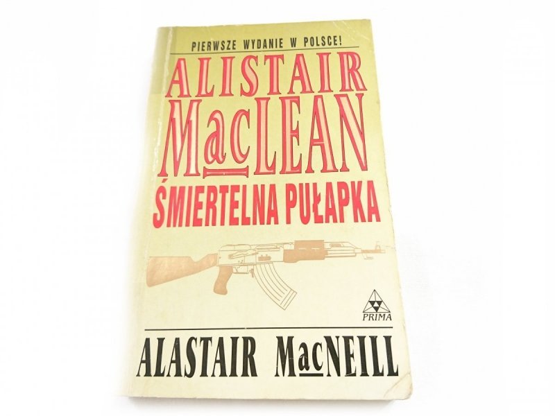 ŚMIERTELNA PUŁAPKA - Alistair MacLean 1994