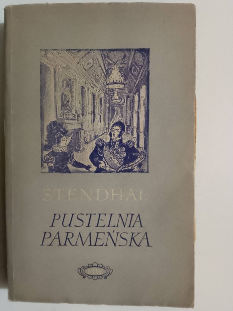 PUSTELNIA PARMEŃSKA TOM II - Stendhal