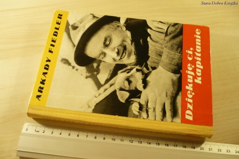 DZIĘKUJĘ CI, KAPITANIE - Arkady Fiedler (1976)