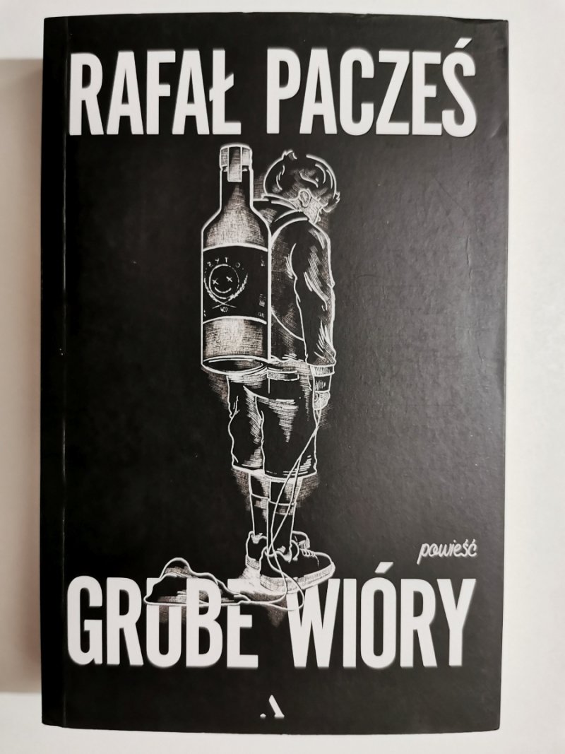 GRUBE WIÓRY - Rafał Pacześ