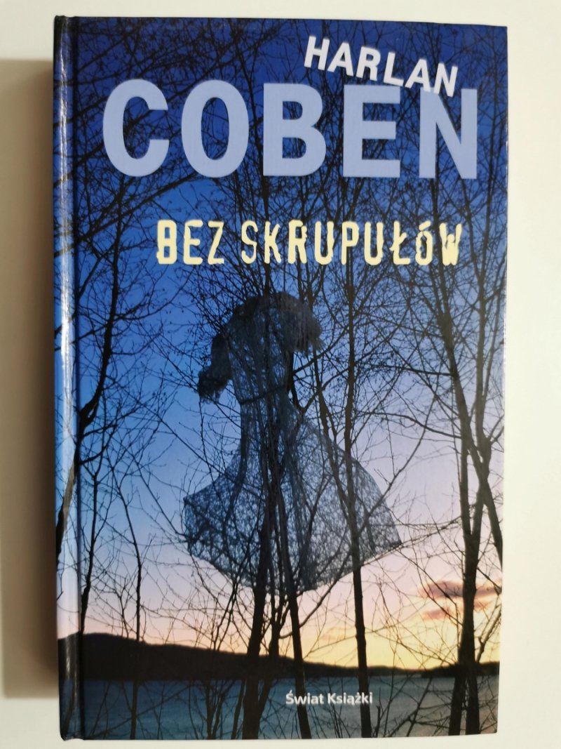 BEZ SKRUPUŁÓW - Harlan Coben