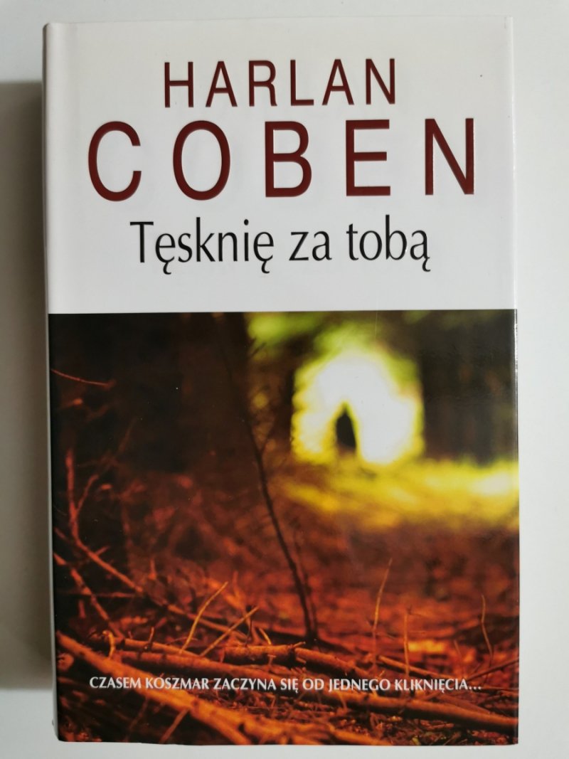 TĘSKNIĘ ZA TOBĄ - Harlan Coben