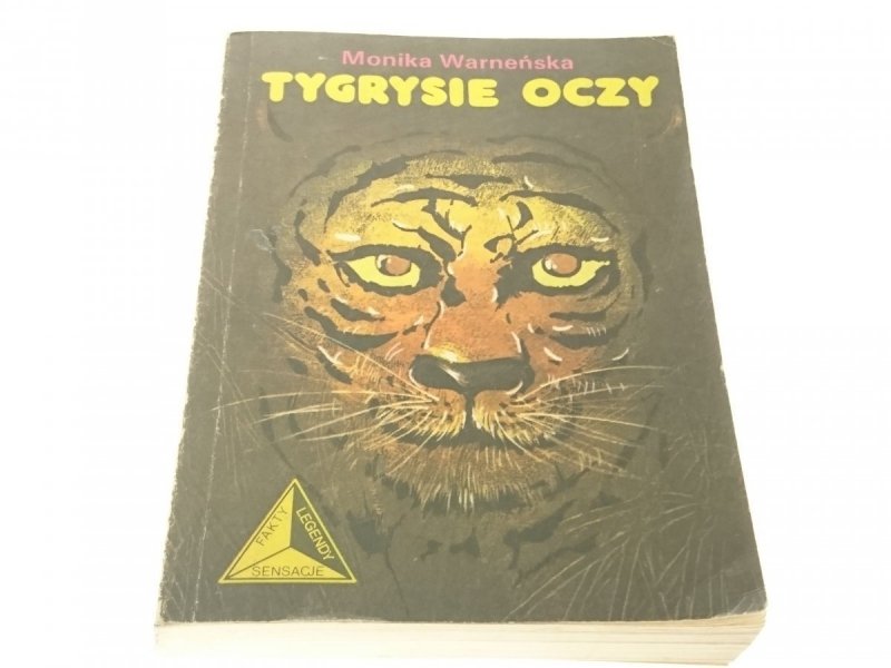 TYGRYSIE OCZY - Monika Warneńska (Wydanie II 1988)