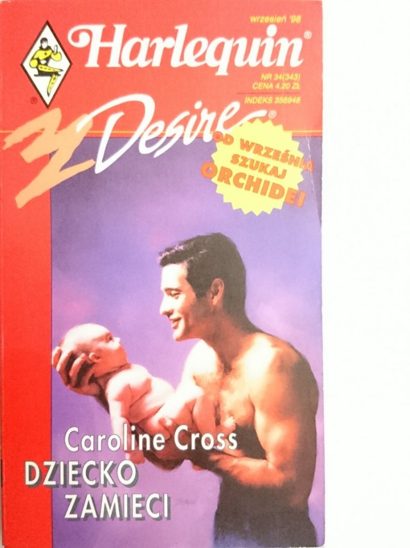 DZIECKO ZAMIECI – Caroline Cross 1998