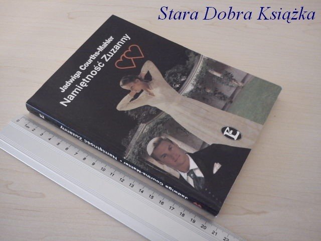 NAMIĘTNOŚĆ ZUZANNY - Jadwiga Courths-Mahler