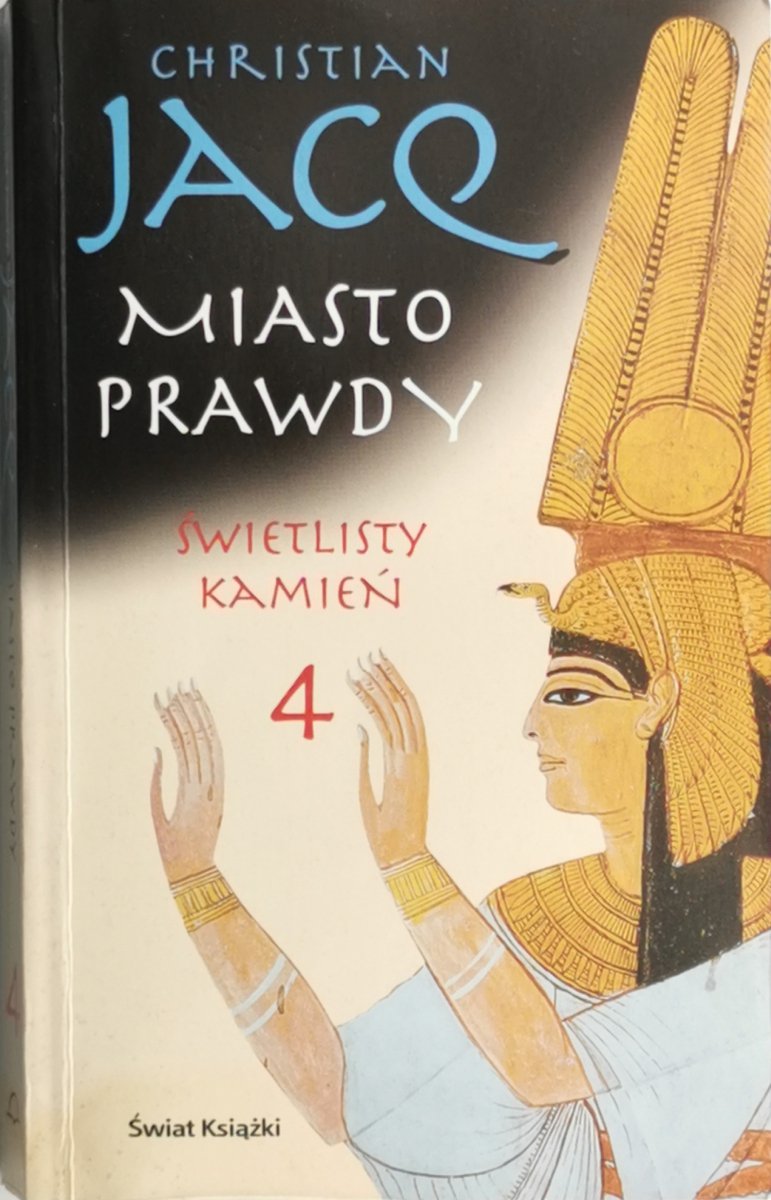 ŚWIETLISTY KAMIEŃ 4 - Christian Jacq