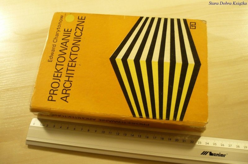 PROJEKTOWANIE ARCHITEKTONICZNE - Charytonow (1974)