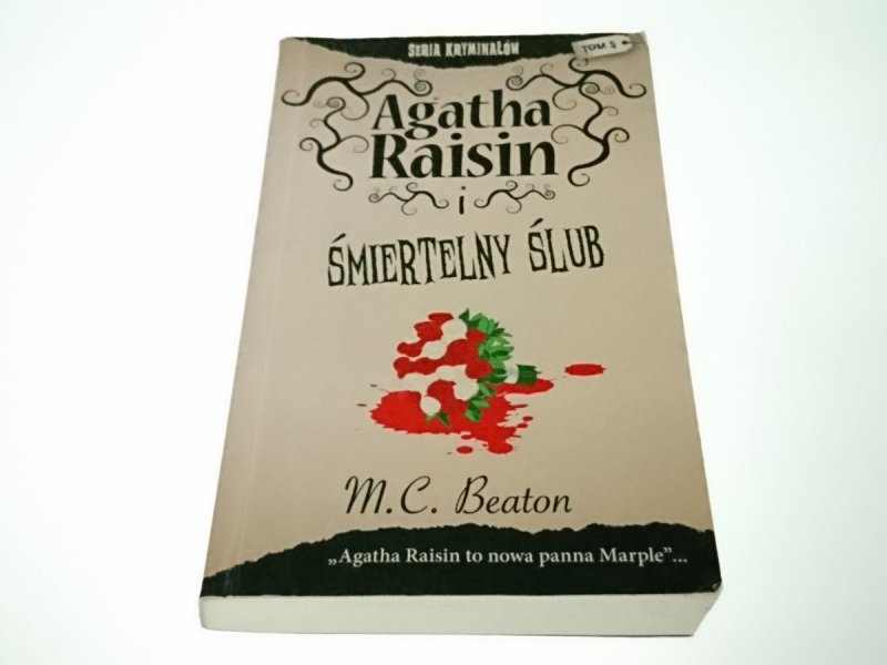 AGATHA RAISIN I ŚMIERTELNY ŚLUB - Beaton 2012