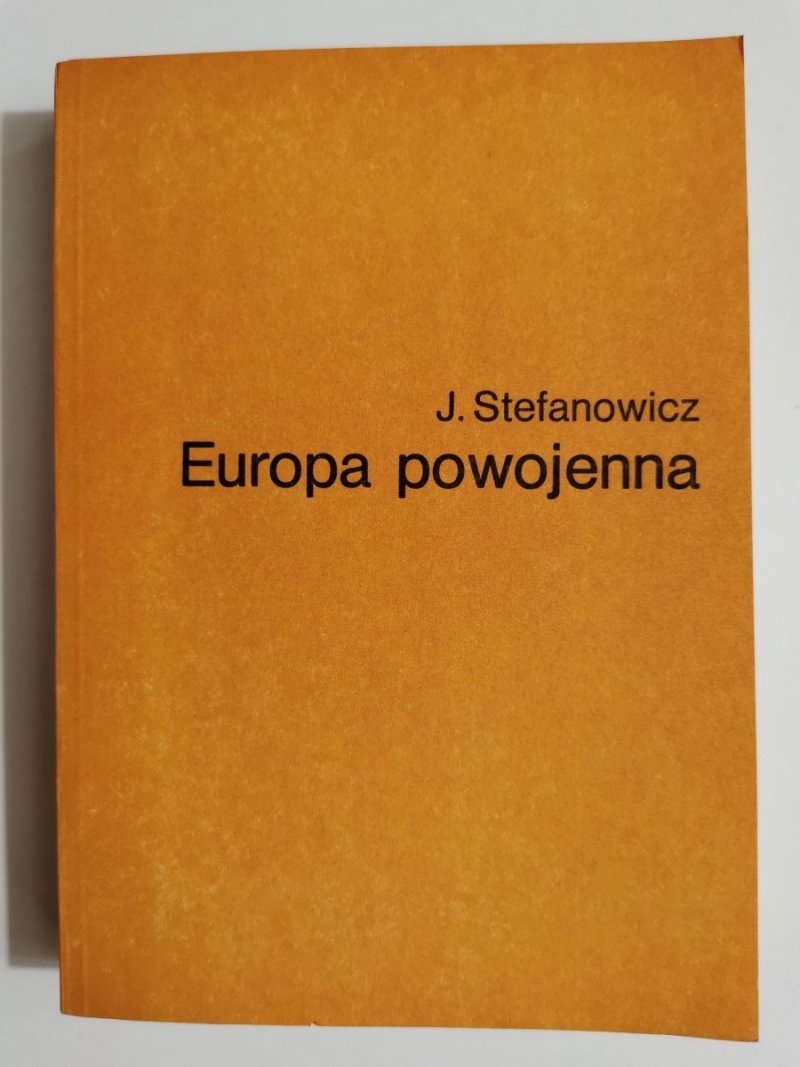 EUROPA POWOJENNA - J. Stefanowicz 1980