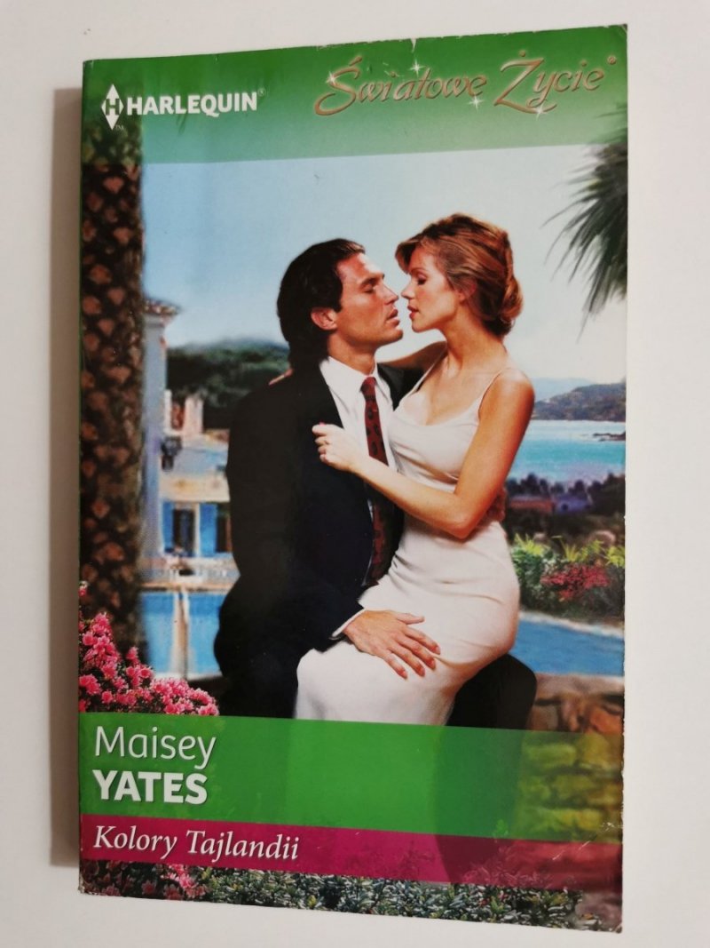 KOLORY TAJLANDII - Maisey Yates 2014
