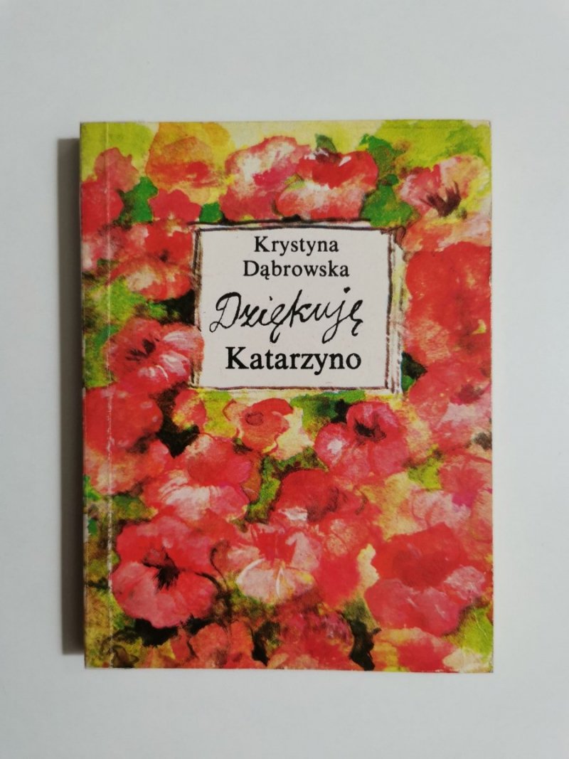 DZIĘKUJĘ KATARZYNO - Krystyna Dąbrowska 