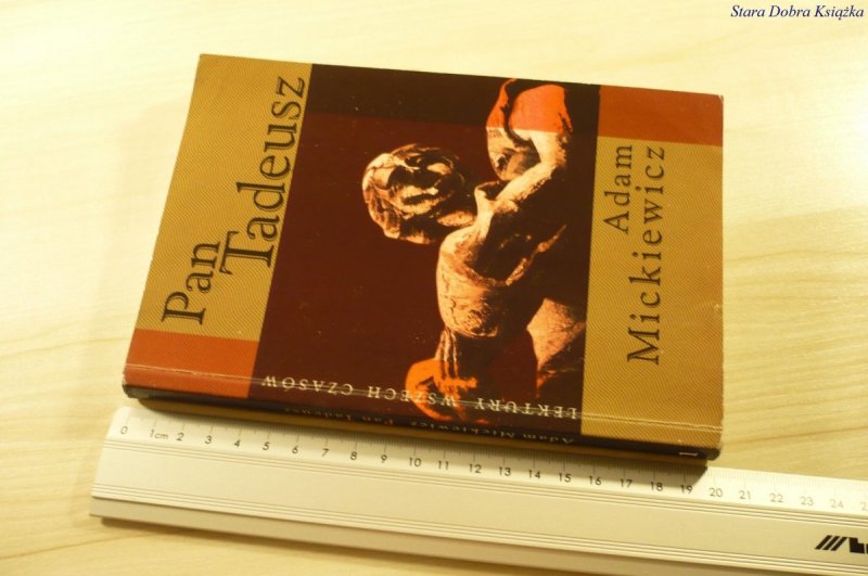 PAN TADEUSZ - Adam Mickiewicz (2005)
