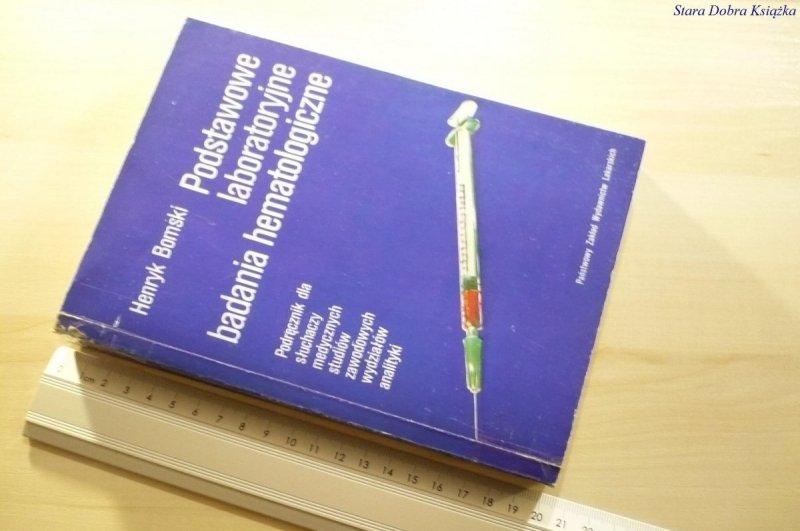 PODSTAWOWE LABORATORYJNE BADANIA HEMATOLOGICZNE