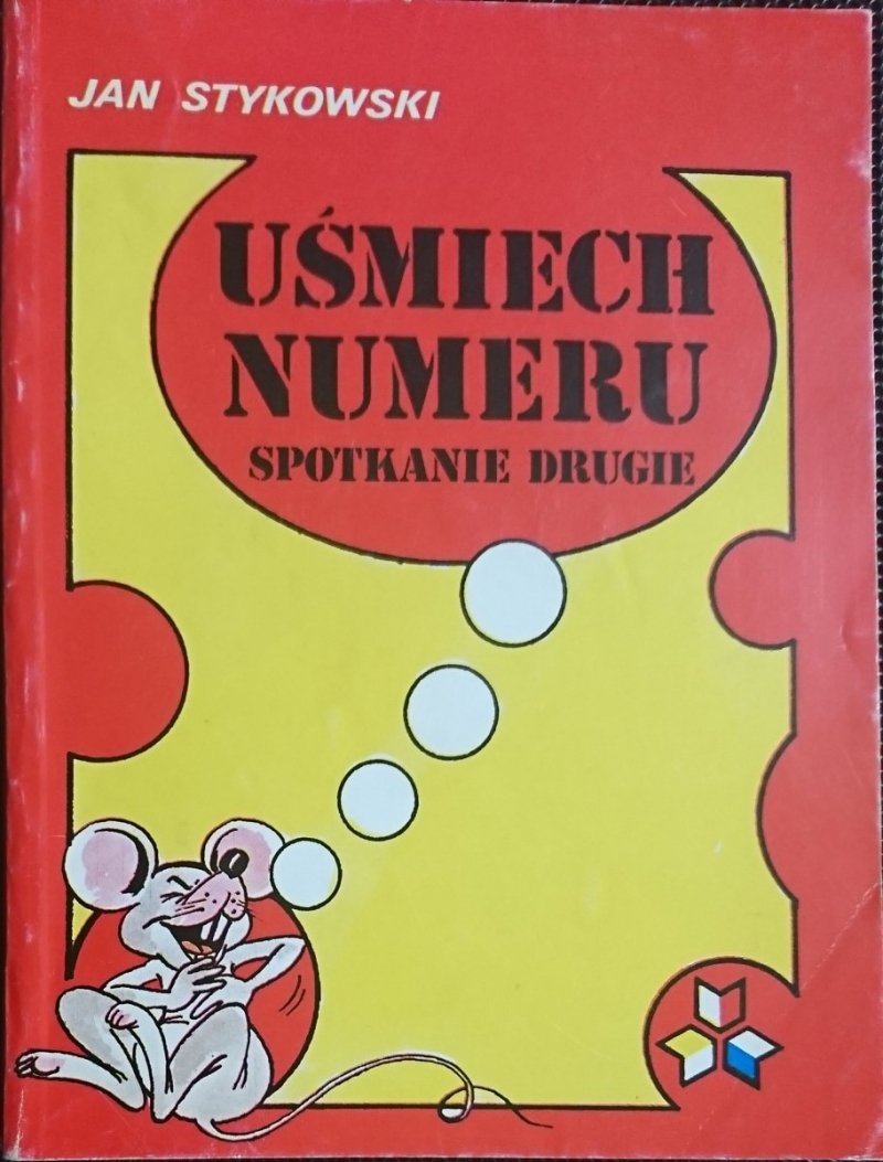 UŚMIECH NUMERU. SPOTKANIE DRUGIE - Jan Stykowski