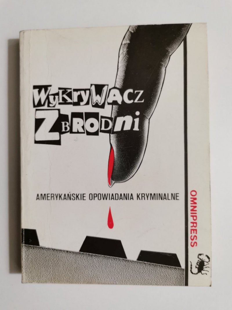 WYKRYWACZ ZBRODNI. AMERYKAŃSKIE OPOWIADANIA KRYMINALNE 1991