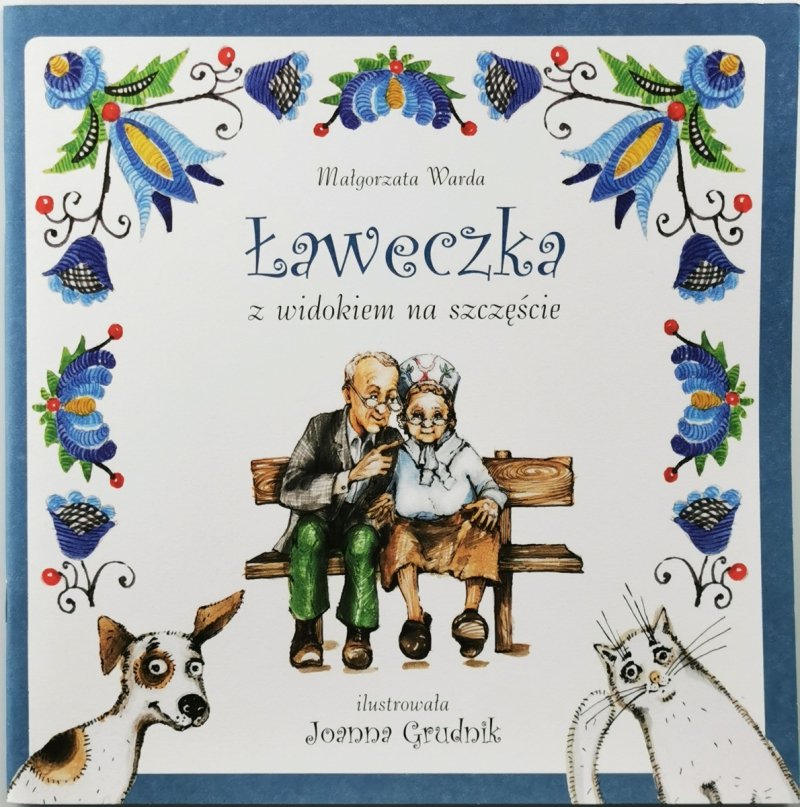 ŁAWECZKA Z WIDOKIEM NA SZCZĘŚCIE - Małgorzata Warda