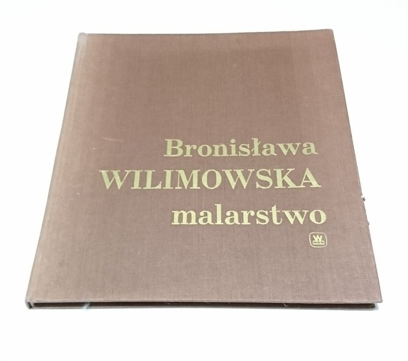 MALARSTWO - Bronisława Wilimowska 1981