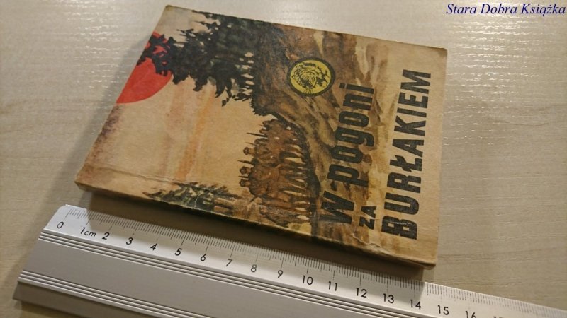 ŻÓŁTY TYGRYS: W POGONI ZA BURŁAKIEM Jarnicki 1969